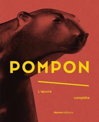 Pompon. L’oeuvre complète
