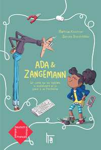 Ada & Zangemann - Edition bilingue français-allemand