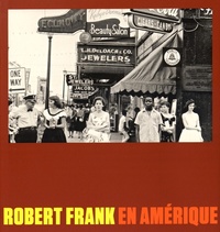 Robert Frank en Amérique - [exposition, 10 septembre 2014-5 janvier 2015], Iris & B. Gerald Cantor Center for visual arts, Stan