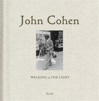 John Cohen Walking in the Light /anglais