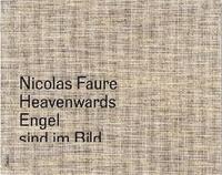 Nicolas Faure Heavenwards /anglais