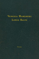 Lewis Baltz Venezia Marghera /anglais