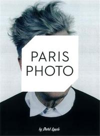 Paris Photo Par David Lynch /franCais