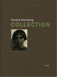 HOWARD GREENBERG COLLECTION /ANGLAIS