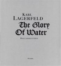 Karl Lagerfeld The Glory of Water /anglais