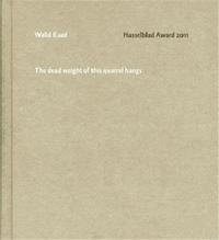 Walid Raad Hasselblad Award 2011 /anglais