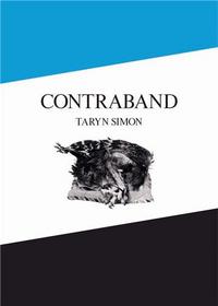 Taryn Simon Contraband /anglais