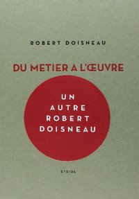 Du métier à l'oeuvre