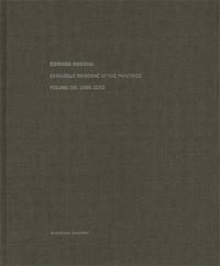 Edward Ruscha Catalogue RaisonnE of the Paintings Vol.6 1998-2003 /anglais