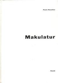 Paulo Nozolino Makulatur /anglais