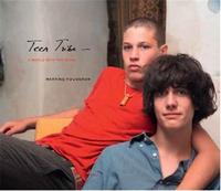 Martine Fougeron Teen Tribe. A World with Two Sons /anglais