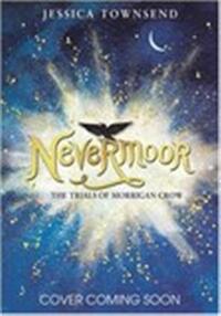 NEVERMOOR: THE TRIALS OF MORRIGAN CROW