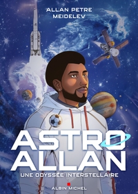 ASTRO ALLAN - UNE ODYSSEE INTERSTELLAIRE