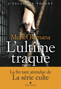 L'Escadron volant - tome 4 - L'Ultime traque