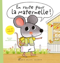 EN ROUTE POUR LA MATERNELLE !