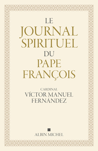Le Journal spirituel du pape François