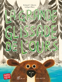 La Grande Glissade de l'ours (Panda poche)