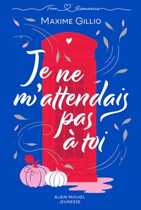 Je ne m'attendais pas à toi