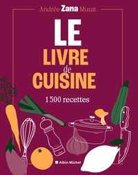 LE LIVRE DE CUISINE (EDITION 2026)