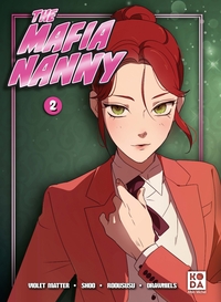 The Mafia Nanny - tome 2