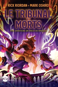 Le Tribunal des morts - Une aventure de Nico Di Angelo - tome 2