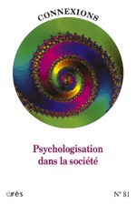 Connexions 81 - Psychologisation de la société
