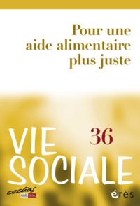 Vie sociale 36 - Pour une aide alimentaire plus juste