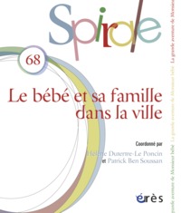 SPIRALE 68 - LE BEBE ET SA FAMILLE DANS LA VILLE