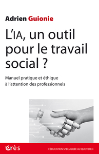 L'IA, un outil pour le travail social ?
