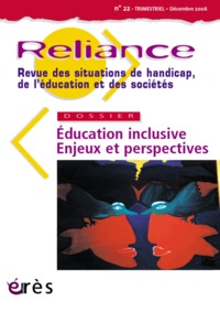 Reliance 22 - Éducation inclusive, enjeux et perspectives