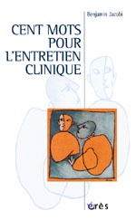 Cent mots pour l'entretien clinique