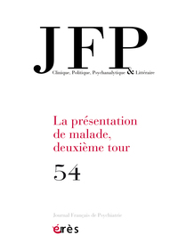 JFP 54 - LA PRESENTATION DE MALADE, DEUXIEME TOUR