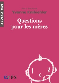 1001 BB 138 - QUESTIONS POUR LES MERES