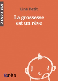 1001 BB 078 - La grossesse est un rêve