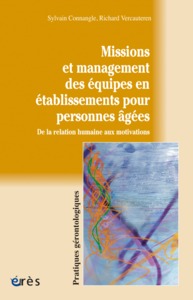 Missions et management des équipes en établissement pour personnes âgées