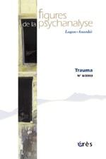 Figures de la psychanalyse 08 - Trauma