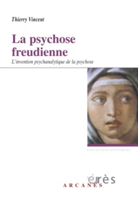 La psychose freudienne