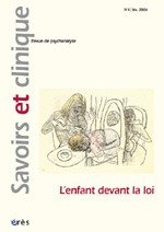 Savoirs et clinique 04 - L'enfant devant la loi