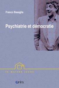 Psychiatrie et démocratie conférences brésiliennes