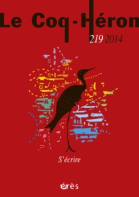 LE COQ-HERON 219 - S'ECRIRE