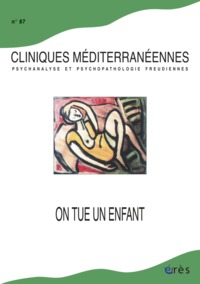 Cliniques méditerranéennes 87 - On tue un enfant