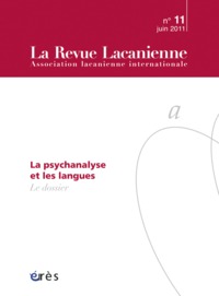 Revue lacanienne 11 - La psychanalyse et les langues