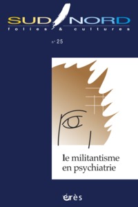 Sud/Nord 25 - le militantisme en psychiatrie