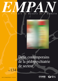 Empan 134 - Défis contemporains de la pédopsychiatrie de secteur