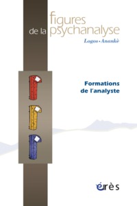 Figures de la psychanalyse 20 - Formations d'analystes