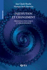 Institution et changement - Processus psychique et organisation