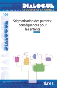 Dialogue 194 - Stigmatisation des parents : conséquences pour les enfants