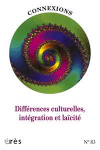 Connexions 83 - Différences culturelles, intégration et laîcité