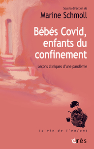 Bébés covid, enfants du confinement