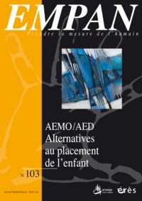 Empan 103 - AEMO/AED: alternatives au placement de l'enfant